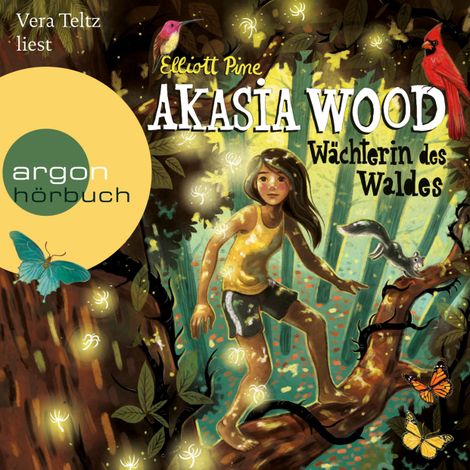 Hörbüch “Akasia Wood - Wächterin des Waldes (Ungekürzte Lesung) – Elliott Pine”
