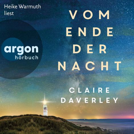 Hörbüch “Vom Ende der Nacht (Autorisierte Lesefassung) – Claire Daverley”