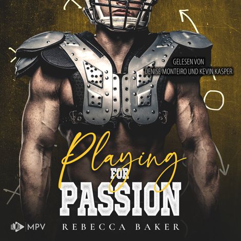 Hörbüch “Playing for Passion: Ein Quarterback für Dakota - Brooklyn Dragons, Buch 3 (ungekürzt) – Rebecca Baker”