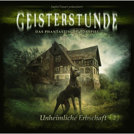 Hörbüch “Geisterstunde, Folge 3: Unheimliche Erbschaft – Sven Schreivogel, C. B. Andergast”