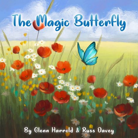 Hörbüch “The Magic Butterfly – Glenn Harrold, Russ Davey”
