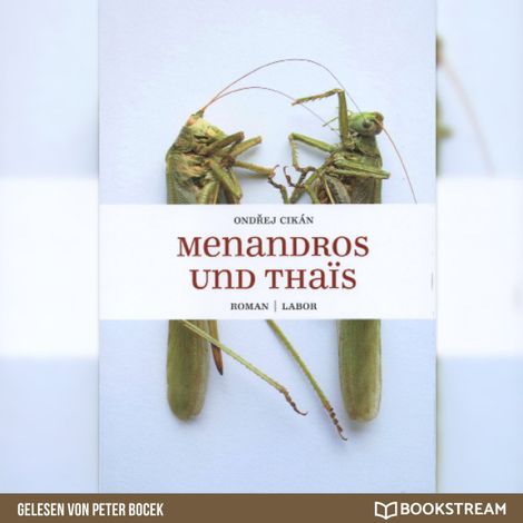 Hörbüch “Menandros und Thaïs (Ungekürzt) – Ondrej Cikán”