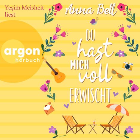 Hörbüch “Du hast mich voll erwischt (Ungekürzte Lesung) – Anna Bell”