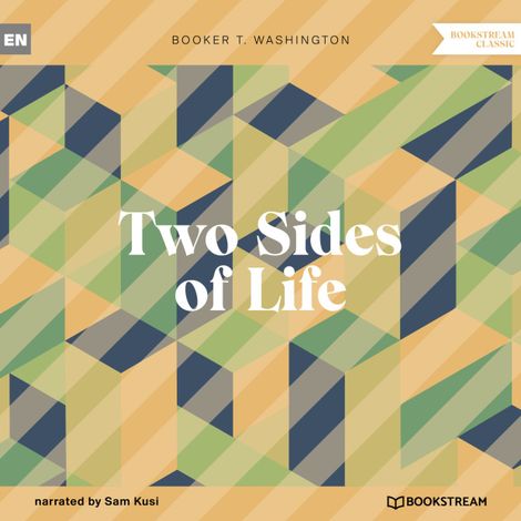 Hörbüch “Two Sides of Life (Unabridged) – Booker T. Washington”