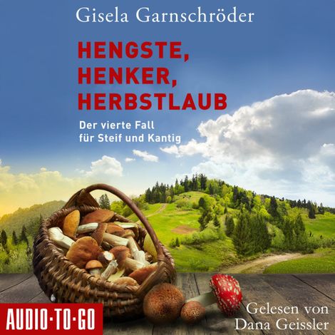 Hörbüch “Hengste, Henker, Herbstlaub - Ein-Steif-und-Kantig-Krimi, Band 4 (ungekürzt) – Gisela Garnschröder”