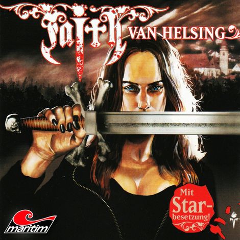 Hörbüch “Faith - The Van Helsing Chronicles, Folge 16: Azazels Blutschwert, Pt. 2 – Simeon Hrissomallis”