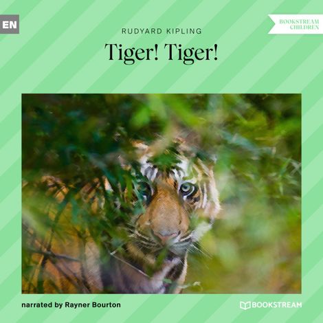 Hörbüch “Tiger! Tiger! (Unabridged) – Rudyard Kipling”