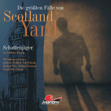 Hörbüch “Die größten Fälle von Scotland Yard, Folge 11: Schattenjäger – Andreas Masuth”