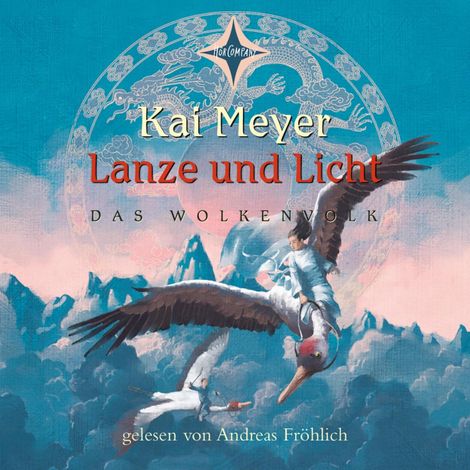Hörbüch “Lanze und Licht - Das Wolkenvolk, Teil 2 (gekürzt) – Kai Meyer”
