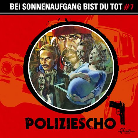 Hörbüch “Poliziescho, Folge 7: Bei Sonnenaufgang bist du tot (ungekürzt) – Markus Duschek”