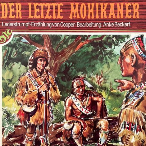 Hörbüch “Lederstrumpf, Folge 2: Der letzte Mohikaner – Anke Beckert, J. F. Cooper”