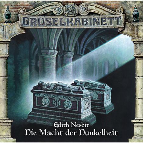 Hörbüch “Gruselkabinett, Folge 74: Die Macht der Dunkelheit – Edith Nesbit”