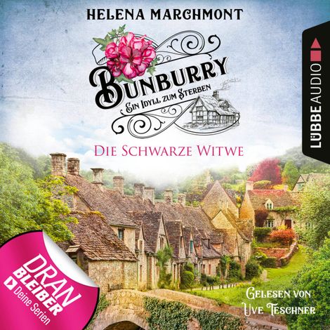 Hörbüch “Die Schwarze Witwe - Bunburry - Ein Idyll zum Sterben, Folge 12 (Ungekürzt) – Helena Marchmont”