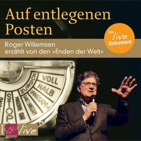 Hörbüch “Auf entlegenen Posten – Roger Willemsen”