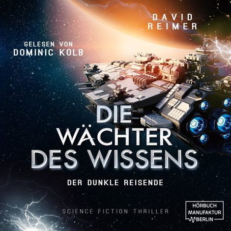 Hörbüch “Der dunkle Reisende - Die Wächter des Wissens, Band 2 (ungekürzt) – David Reimer”