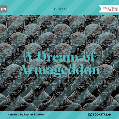 Hörbüch “A Dream of Armageddon (Unabridged) – H. G. Wells”