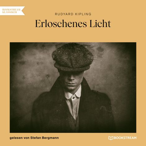 Hörbüch “Erloschenes Licht (Ungekürzt) – Rudyard Kipling”