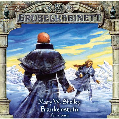 Hörbüch “Gruselkabinett, Folge 13: Frankenstein (Folge 2 von 2) – Mary W. Shelley”