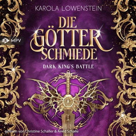Hörbüch “Die Götterschmiede - Dark King's Battle, Band 2 (ungekürzt) – Karola Löwenstein”