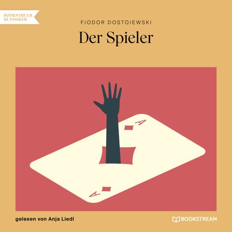 Hörbüch “Der Spieler (Ungekürzt) – Fjodor Dostojewski”