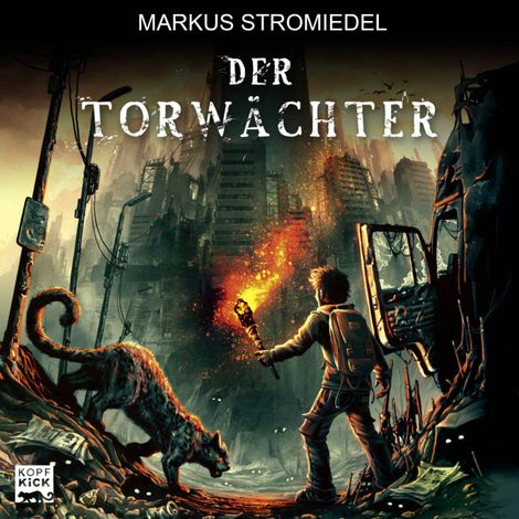 Hörbüch “Der Torwächter - Der Torwächter, Teil 1 (Ungekürzt) – Markus Stromiedel”