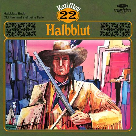 Hörbüch “Karl May, Grüne Serie, Folge 22: Halbblut – Karl May”