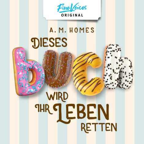 Hörbüch “Dieses Buch wird Ihr Leben retten (ungekürzt) – Amy M. Homes”