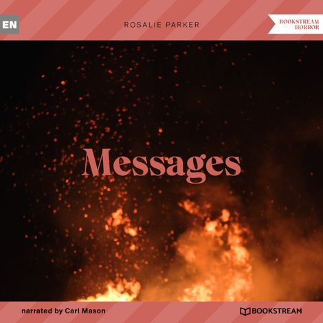 Hörbüch “Messages (Unabridged) – Rosalie Parker”