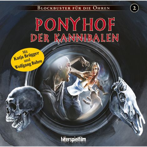 Hörbüch “Blockbuster für die Ohren, Ponyhof der Kannibalen – Sven Morscheck”