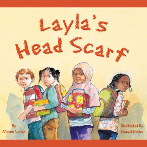 Hörbüch “Layla's Head Scarf (Unabridged) – Miriam Cohen”