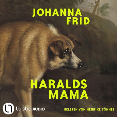 Hörbüch “Haralds Mama (Ungekürzt) – Johanna Frid”