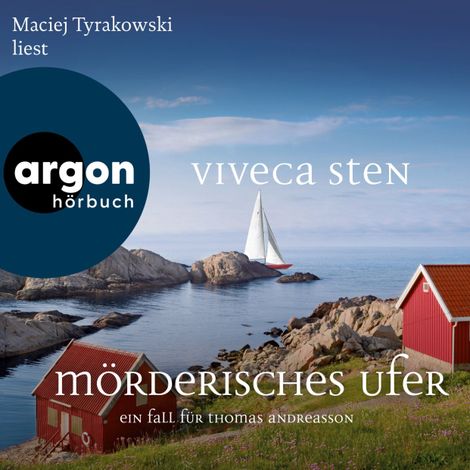 Hörbüch “Mörderisches Ufer - Ein Fall für Thomas Andreasson - Thomas Andreasson ermittelt, Band 8 (Ungekürzte Lesung) – Viveca Sten”