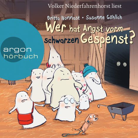 Hörbüch “Wer hat Angst vorm schwarzen Gespenst? (Gekürzte Lesung) – Britta Nonnast, Susanne Göhlich”