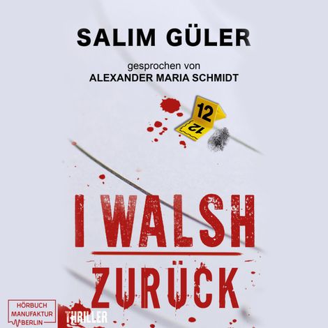 Hörbüch “I WALSH - Zurück - Peter Walsh, Band 1 (ungekürzt) – Salim Güler”