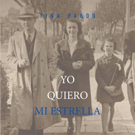 Hörbüch “Yo quiero mi estrella (completo) – Tina Pardo Aroesti”