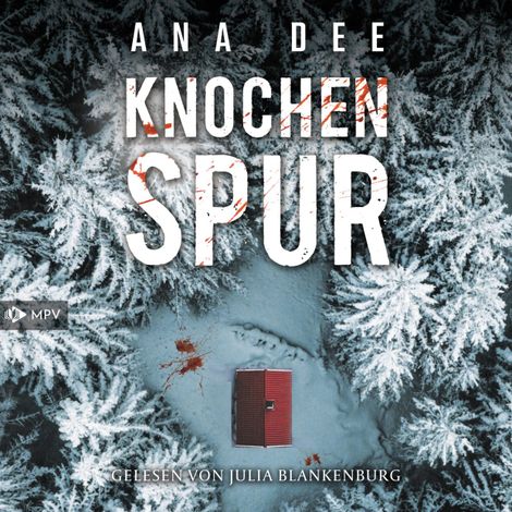 Hörbüch “Knochenspur: Schweden-Krimi (ungekürzt) – Ana Dee”
