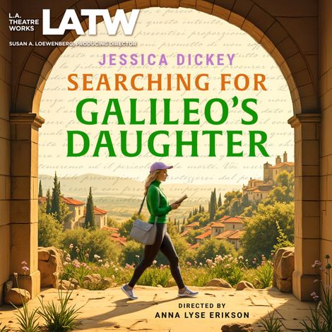 Hörbüch “Searching for Galileo's Daughter – Jessica Dickey”