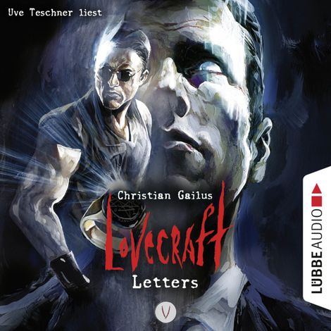 Hörbüch “Lovecraft Letters - Lovecraft Letters, Folge 5 (Ungekürzt) – Christian Gailus”