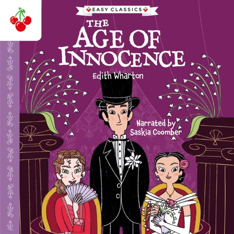 Hörbüch “The Age of Innocence - The American Classics Children's Collection (Unabridged) – Edith Whartonr”