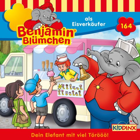 Hörbüch “Benjamin Blümchen, Folge 164: als Eisverkäufer – Jens-Christian Seele”