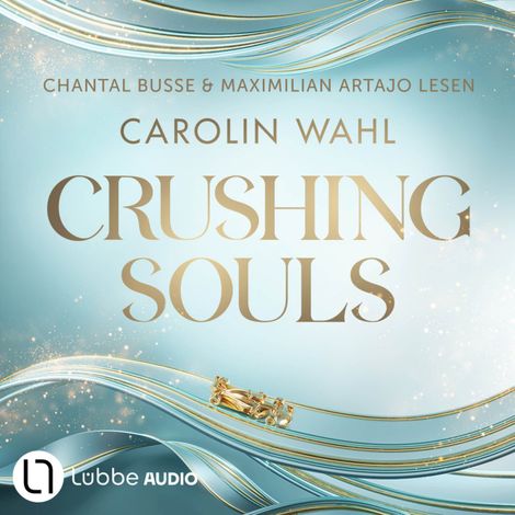 Hörbüch “Crushing Souls - Driven Dreams, Teil 1 (Ungekürzt) – Carolin Wahl”