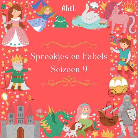 Hörbüch “Abel Classic, Seizoen 9: Sprookjes en Fabels – Hans Christian Andersen, Florence Holbrook”