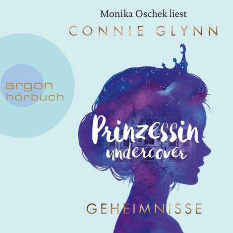 Hörbüch “Prinzessin Undercover - Geheimnisse (Gekürzte Lesung) – Connie Glynn”