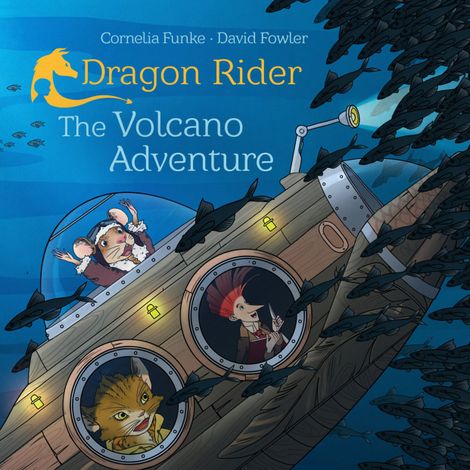 Hörbüch “Dragon Rider - The Volcano Adventure – Cornelia Funke, David Fowler”