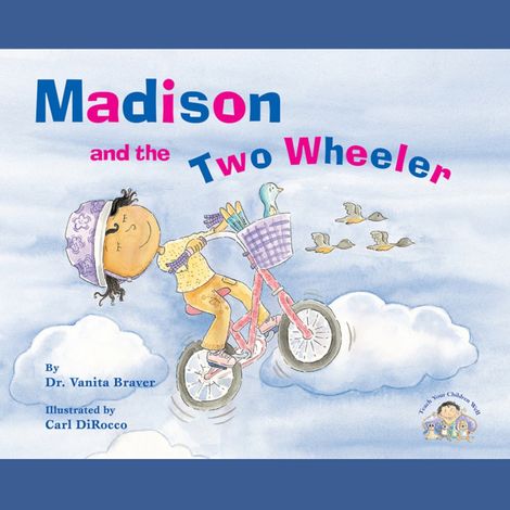 Hörbüch “Madison and the Two Wheeler (Unabridged) – Vanita Braver”