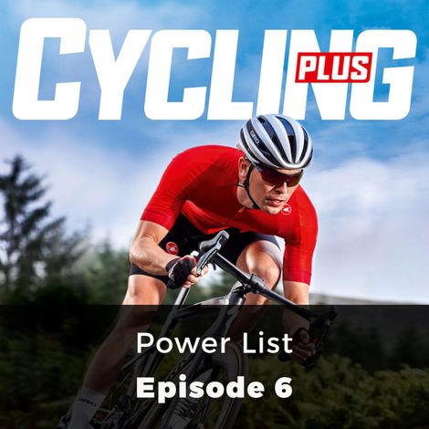 Hörbüch “Power List - Cycling Series, Episode 6 – Rob Kemp”