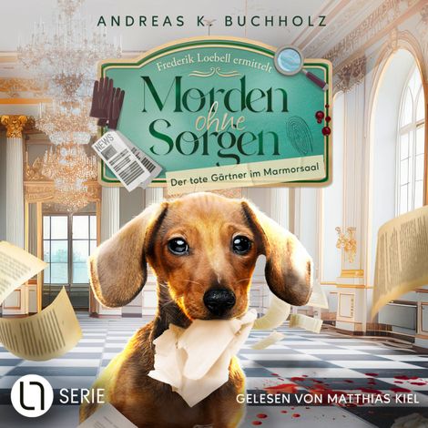 Hörbüch “Der tote Gärtner im Marmorsaal - Morden ohne Sorgen, Folge 2 (Ungekürzt) – Andreas K. Buchholz”