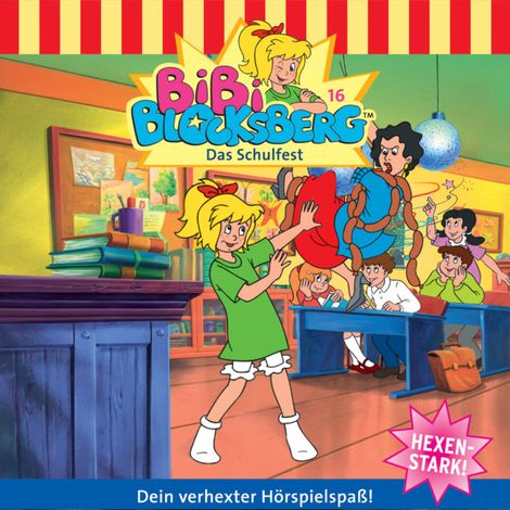Hörbüch “Bibi Blocksberg, Folge 16: Das Schulfest – Elfie Donnelly”