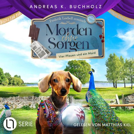 Hörbüch “Vier Pfauen und ein Mord - Morden ohne Sorgen, Folge 5 (Ungekürzt) – Andreas K. Buchholz”