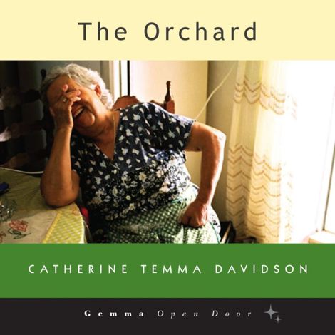 Hörbüch “The Orchard (Unabridged) – Catherine Temma Davidson”